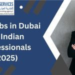 Best Jobs in Dubai for Indians