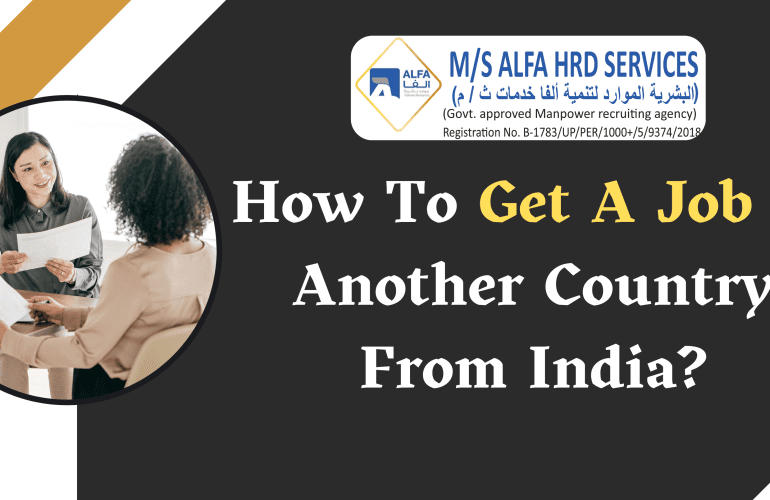 How To Get A Job In Another Country From India?